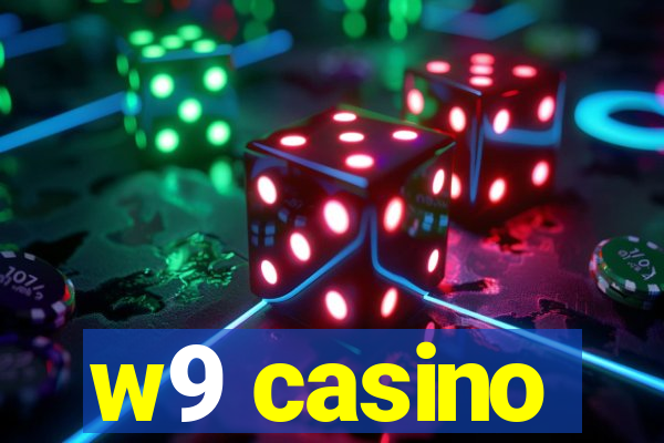 w9 casino